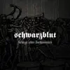 Schwarzblut - Gebeyn Aller Verdammten (Deluxe Edition)